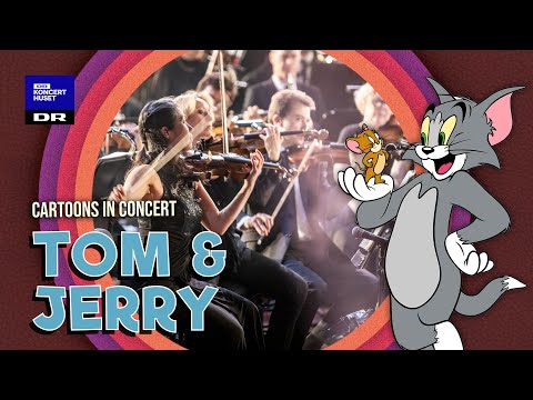 Tom and Jerry at MGM  // Danish National Symphony Orchestra, Concert Choir & DR Big Band (Live)