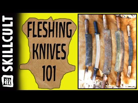 Fleshing Knives 101: THE Tanning Tool, for Scraping, Dehairing & Scudding Hides and Skins