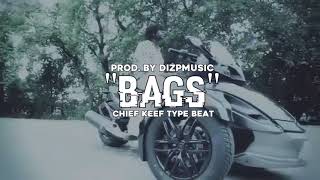 [SOLD] &quot;Bags&quot; Chief Keef Futuristic Type Beat (Prod. @DIZPMUSIC)