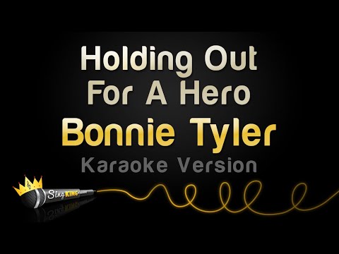 Bonnie Tyler - Holding Out For A Hero (Karaoke Version)