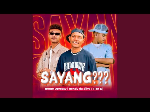 Sayang???