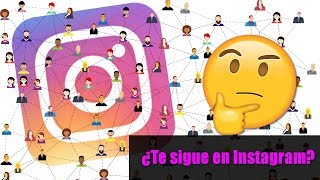 Cómo saber si las personas que sigues te siguen en Instagram ✅ | Trucos Instagram