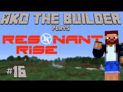 Resonant Rise S01E16 - Rituals of Feathered Knife and Regeneration & Good Old Railcraft Boiler