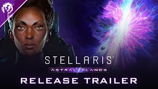Watch and explore about Stellaris - Astral Planes DLC Steam CD Key
