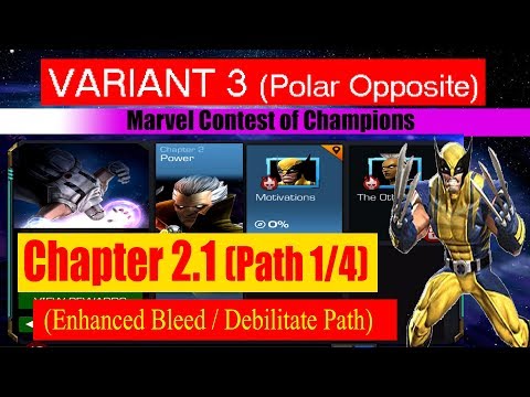 Variant 3 Ch 2.1 Path 1/4 (Enhanced Bleed/Debilitate Path) - Marvel Contest of Champions
