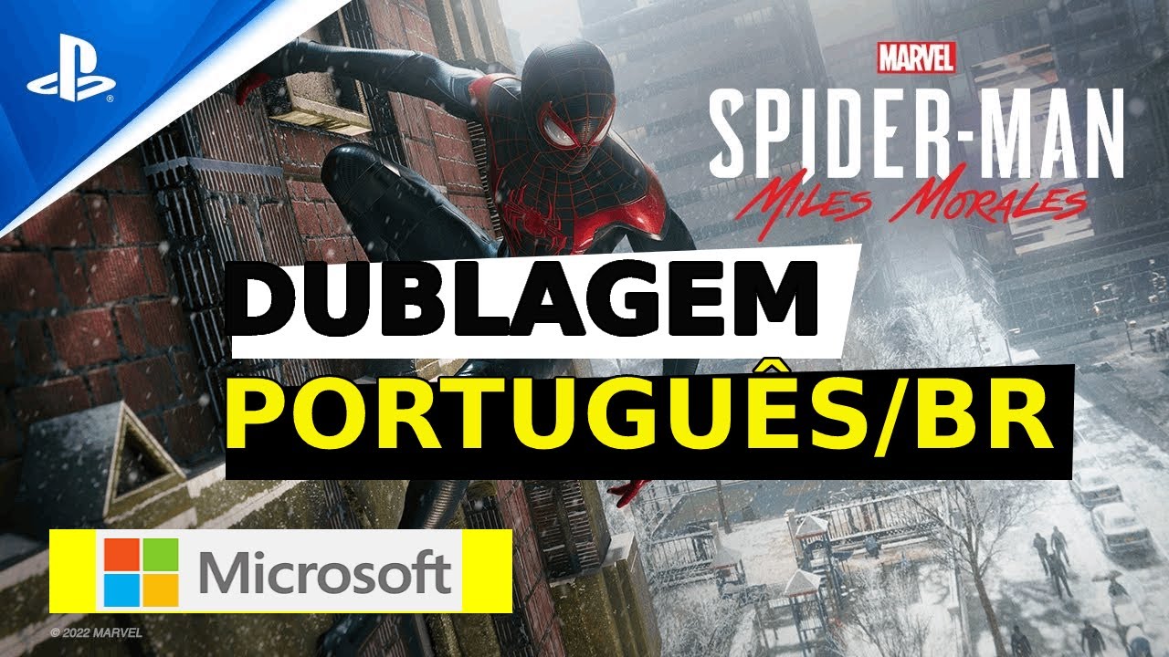 SPIDER MAN MILES MORALES (CONFIGURANDO A DUBLAGEM PORTUGUÊS BRASIL)