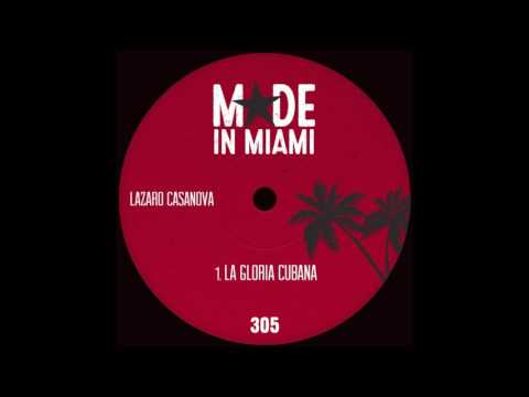 Lazaro Casanova - La Gloria Cubana