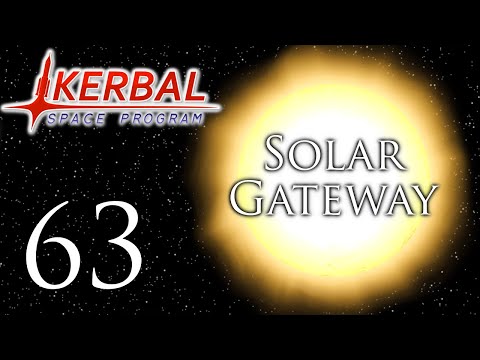 Kerbal Space Program | Solar Gateway | Episode 63