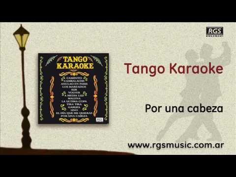 Tango Karaoke - Por una cabeza