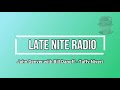 Late Night Radio [w/Lrics]