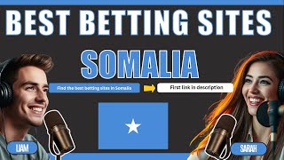 Top 3 Best Betting Sites in Somalia 2025