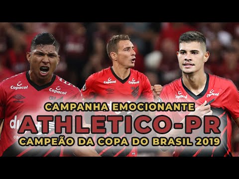 A  EMOCIONANTE campanha do Athletico Paranaense | CAMPEÃO inédito da Copa do Brasil 2019