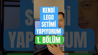 Kendi Lego setimi yapıyorum #lego #ideas