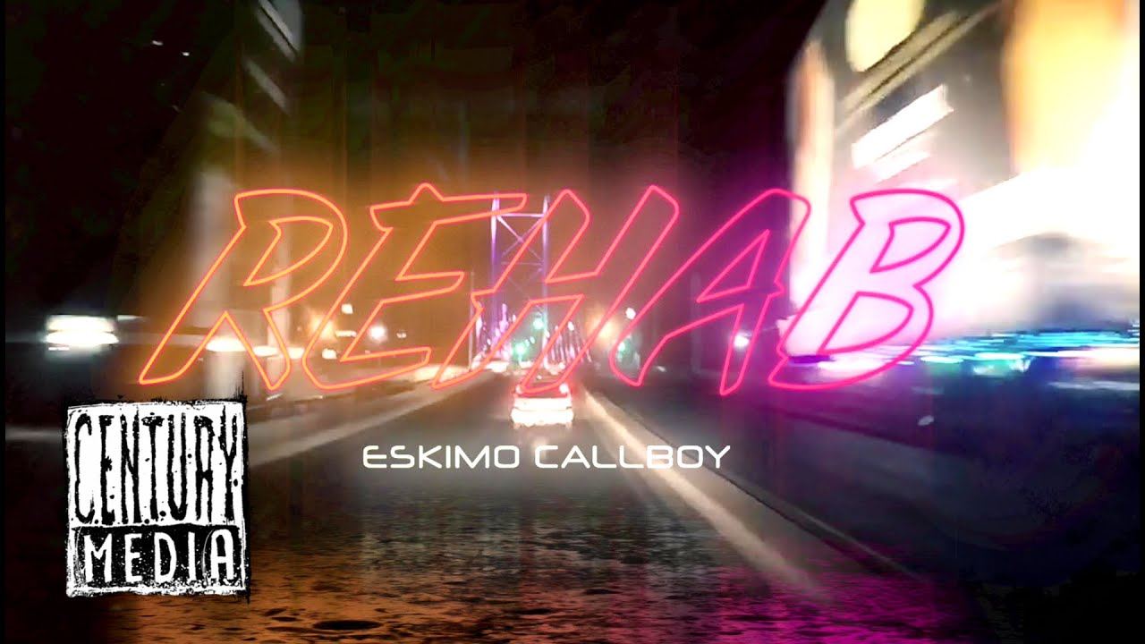 Eskimo Callboy — Rehab