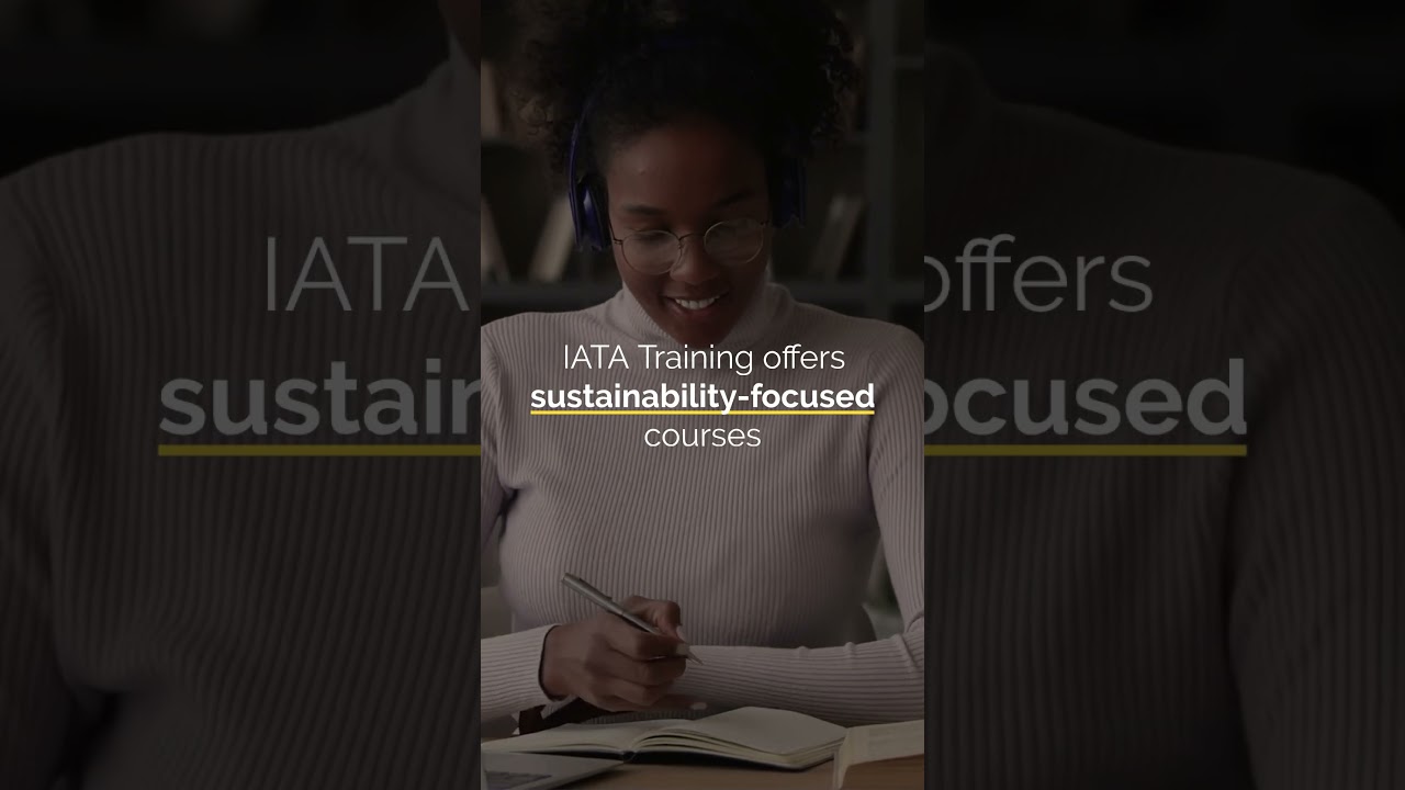 IATA Training |  Drive positive change with IATA Sustainability Training!