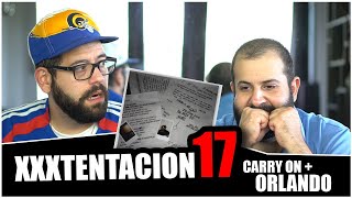 JAH&#39; YOU WILL ALWAYS BE REMEMBERED!! XXXTENTACION - Carry On + Orlando *REACTION!!