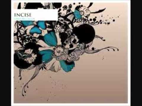 Incise - Music for Ever FT. The Stereotypes