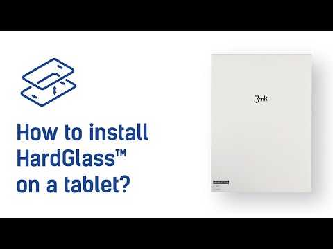3mk HardGlass™ - How to install on a tablet?
