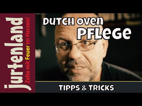 Wie kannst du deinen Dutchoven pflegen? - Jurtenland