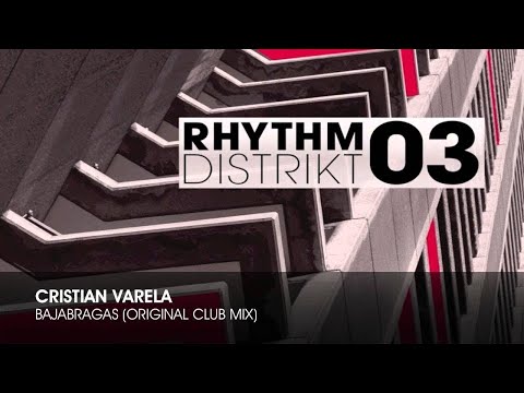 Cristian Varela - Bajabragas (Original Club Mix)