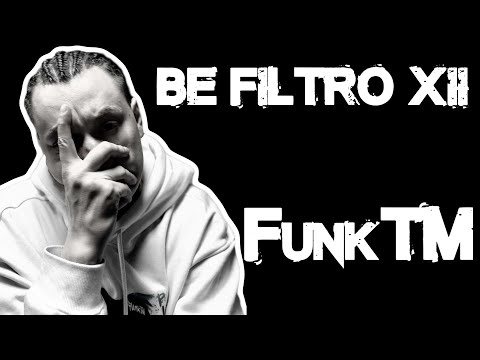 Be Filtro- FunkTM