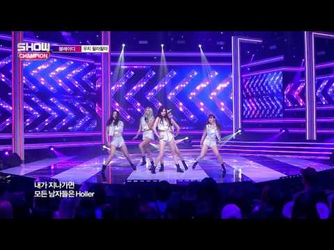 (episode-150) BLADY - oochie walla walla (블레이디 - 우치왈라왈라)