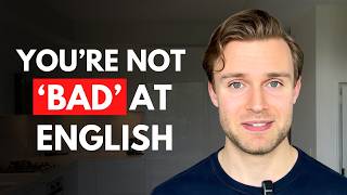 How to Learn English (Even If You Think You’re 'Bad' at Languages)