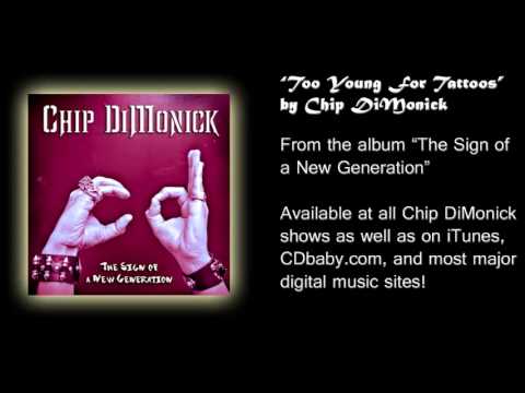Chip DiMonick - Too Young For Tattoos (Official Audio)