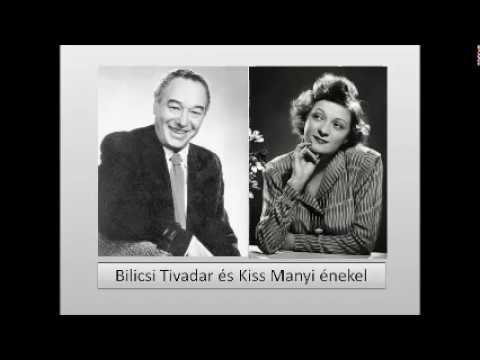 Bilicsi Tivadar és Kiss Manyi énekel