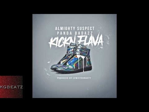 Almighty Suspect ft. Panda Badazz - Kickn Flava [Prod. By LewisYouNasty] [New 2016]