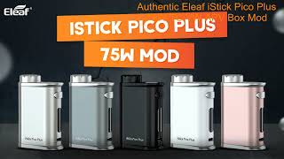 Eleaf iStick Pico Plus 75W Box Mod - Eleaf iStick Pico Plus 75W TC VW APV Box Mod