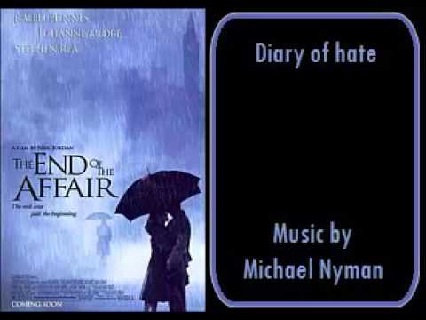 The end of the affair - Diary of hate - Michael Nyman