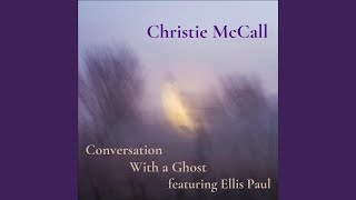Conversation with a Ghost (feat. Ellis Paul)