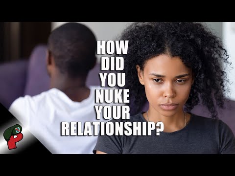 How Did You Nuke Your Relationship? | Grunt Speak Live
