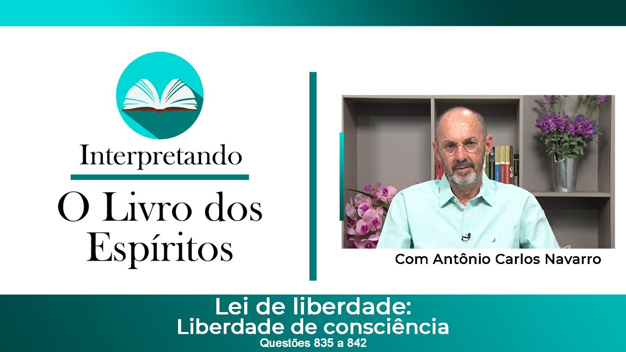 Questões 835 e 342 - Lei de Liberdade: Liberdade de consciência.