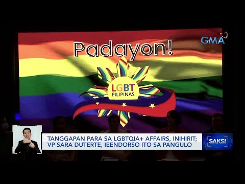 Tanggapan para sa LGBTQIA Affairs, inihirit; VP Sara Duterte, ieendorso ito sa pangulo Saksi