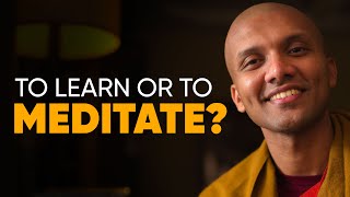 How to practice Buddhism To learn or to meditate? | Buddhism In English