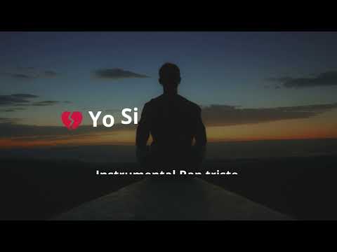 💔 Yo Si Te Quería 💔 | Instrumental Rap Romantico |