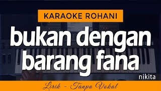 Download lagu SEPERTI YANG KAU INGINI Karaoke (Bukan Dengan Barang Fana) | NIKITA mp3 Download lagu SEPERTI YANG KAU INGINI Karaoke (Bukan Dengan Barang Fana) | NIKITA mp3