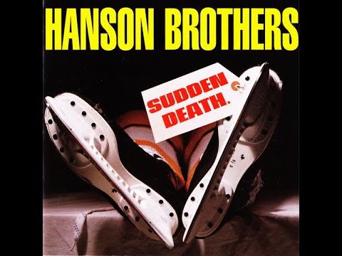 THE HANSON BROTHERS - Sudden Death 1996 full album