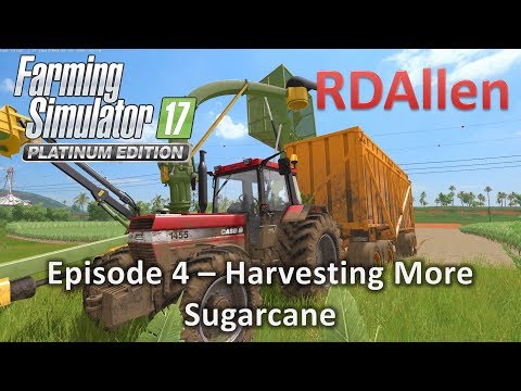 FS17 Platinum MP Estancia Lapacho E4 - Harvesting More Sugarcane