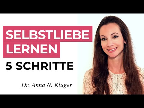 Selbstliebe lernen: 5 Schritte, um mit sich selbst glücklich zu leben
