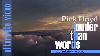 Pink Floyd - Louder Than Words (2014) | Extended Version | Subs SPA-ENG | ALTERNATE VIDEO
