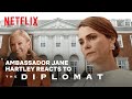 Ambassador Jane Hartley Reacts To The Diplomat Netflix
