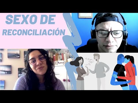 ¿Qué es el Sexo de reconciliación? | El Vello Publico