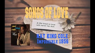 NAT KING COLE - IMPOSSIBLE