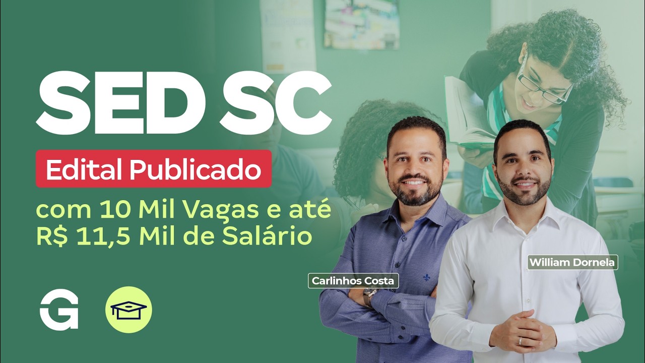 SED SC: Edital Publicado com 10 Mil Vagas e até R$ 11,5 Mil de Salário