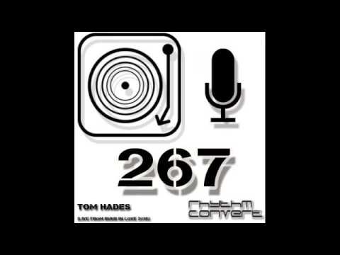 Techno Music | Rhythm Converted Podcast 267 with Tom Hades  (Live at Ruhr In Love - Germany)