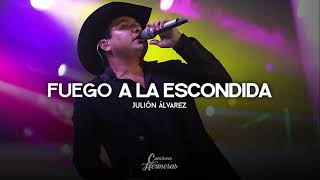 Fuego A La Escondida Lyrics English Translation