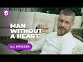 Man Without A Heart | All Episodes